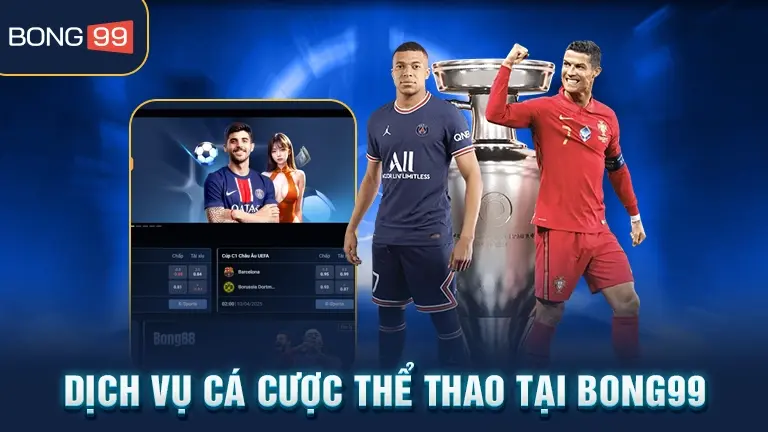Dịch vụ cá cược thể thao bong99